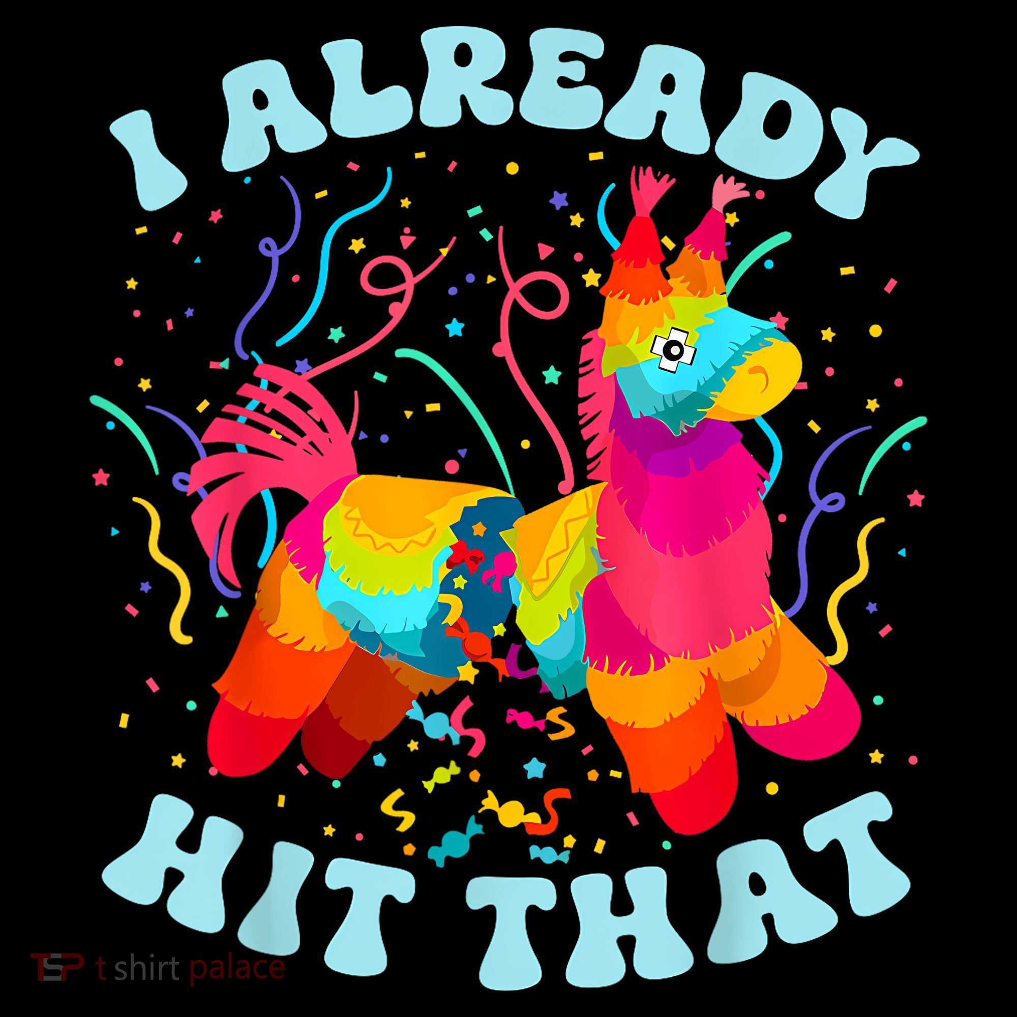 I Already Hit That Pinata Mexico Cinco De Mayo Boy Women's Hoodie