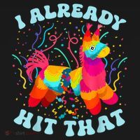 I Already Hit That Pinata Mexico Cinco De Mayo Boy Women's Tank Top thumb 5