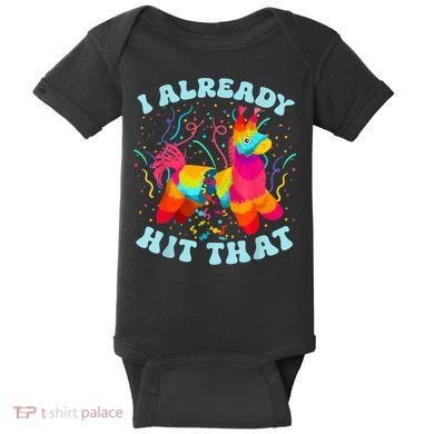 I Already Hit That Pinata Mexico Cinco De Mayo Boy Baby Bodysuit