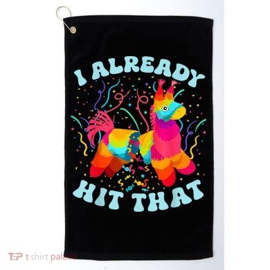 I Already Hit That Pinata Mexico Cinco De Mayo Boy Golf Towel