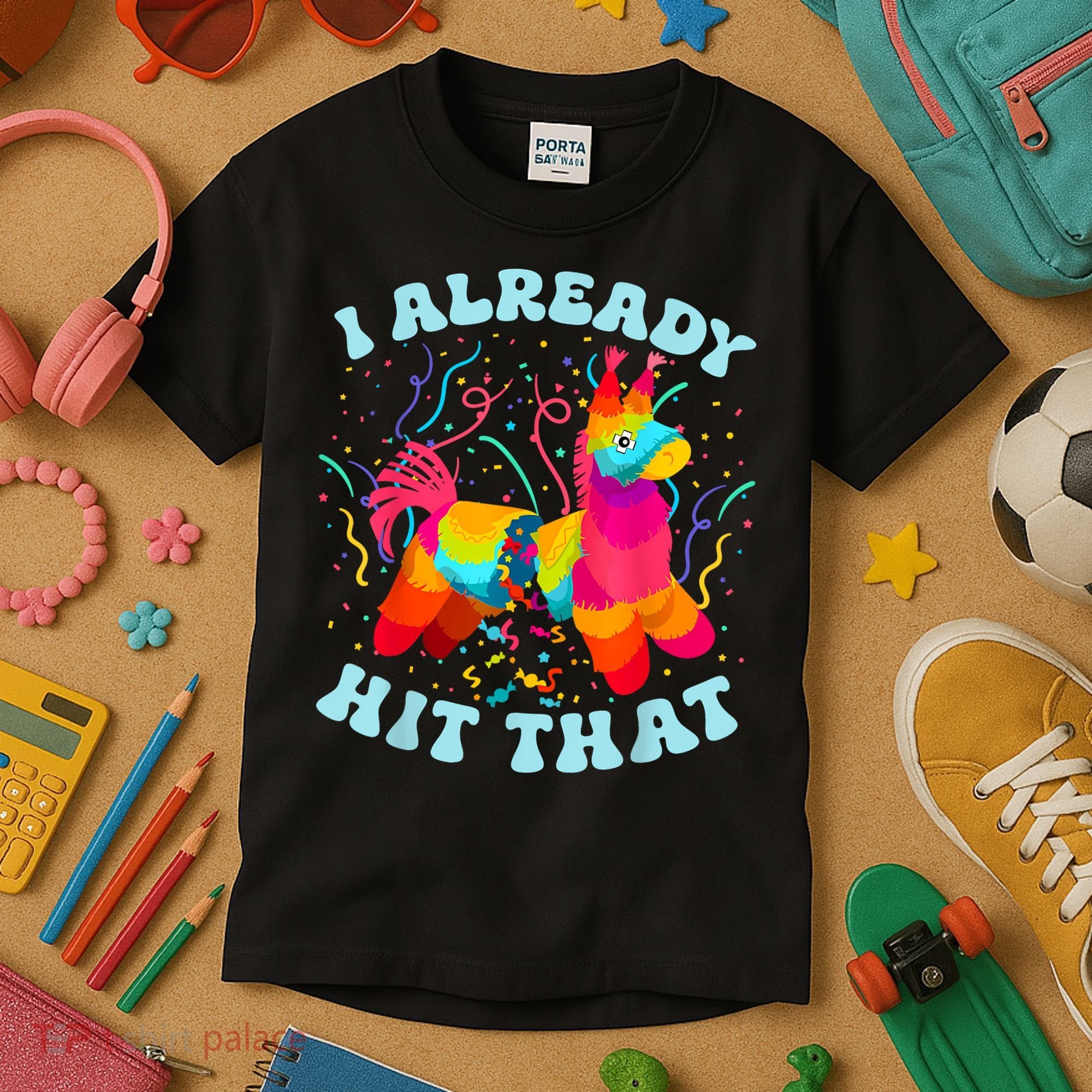 I Already Hit That Pinata Mexico Cinco De Mayo Boy Kids T-Shirt