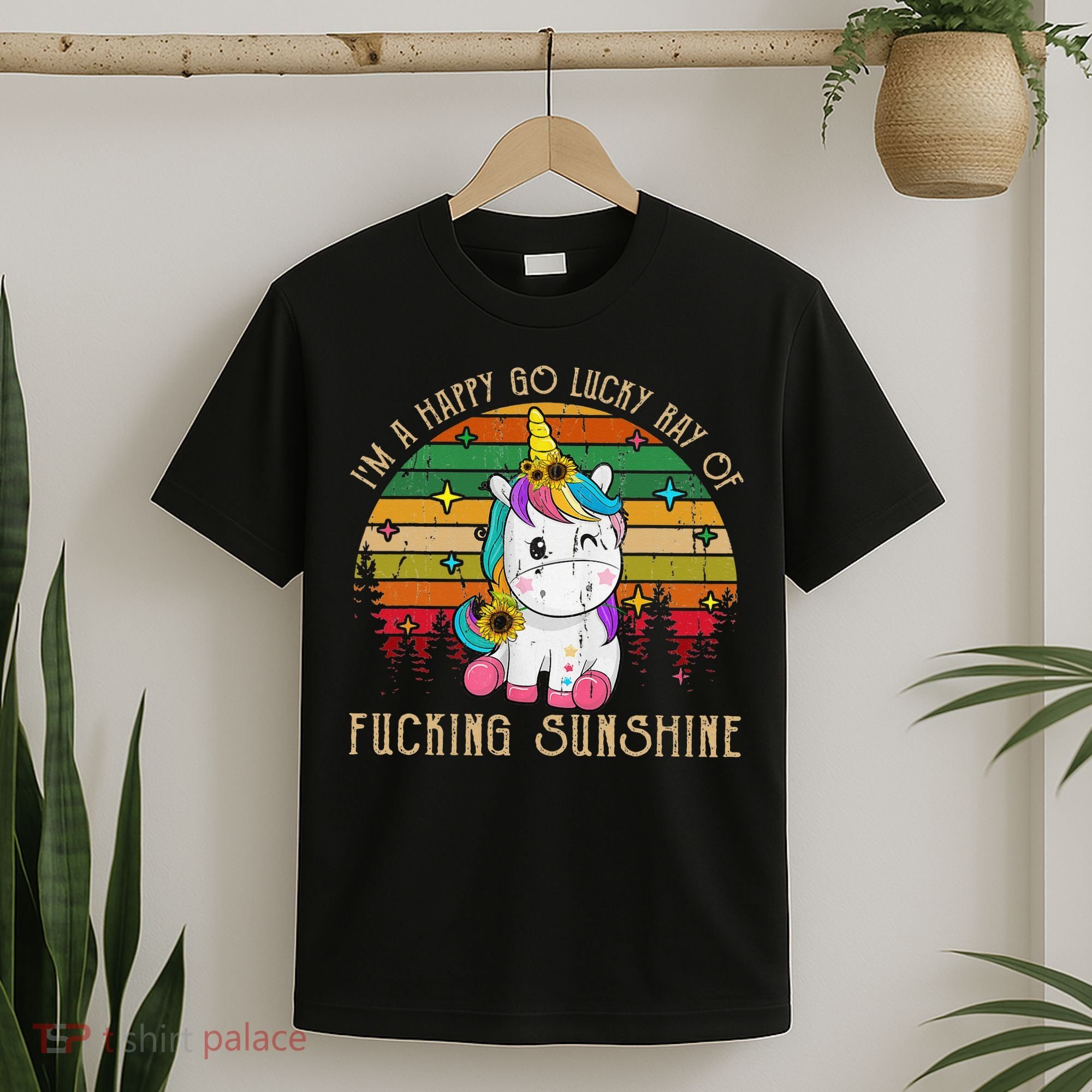 I'm A Happy Go Lucky Ray Of Fucking Sunshine T-Shirt