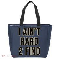 I Aint Hard 2 Find Tote Bag thumb 0