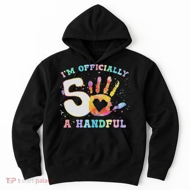 I'm A Handful 5th Birthday Party Funny Five Hoodie