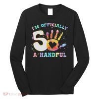 I'm A Handful 5th Birthday Party Funny Five Long Sleeve Shirt thumb 0
