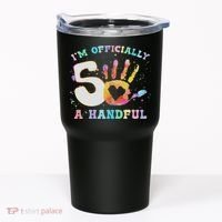 I'm A Handful 5th Birthday Party Funny Five Tumbler thumb 0