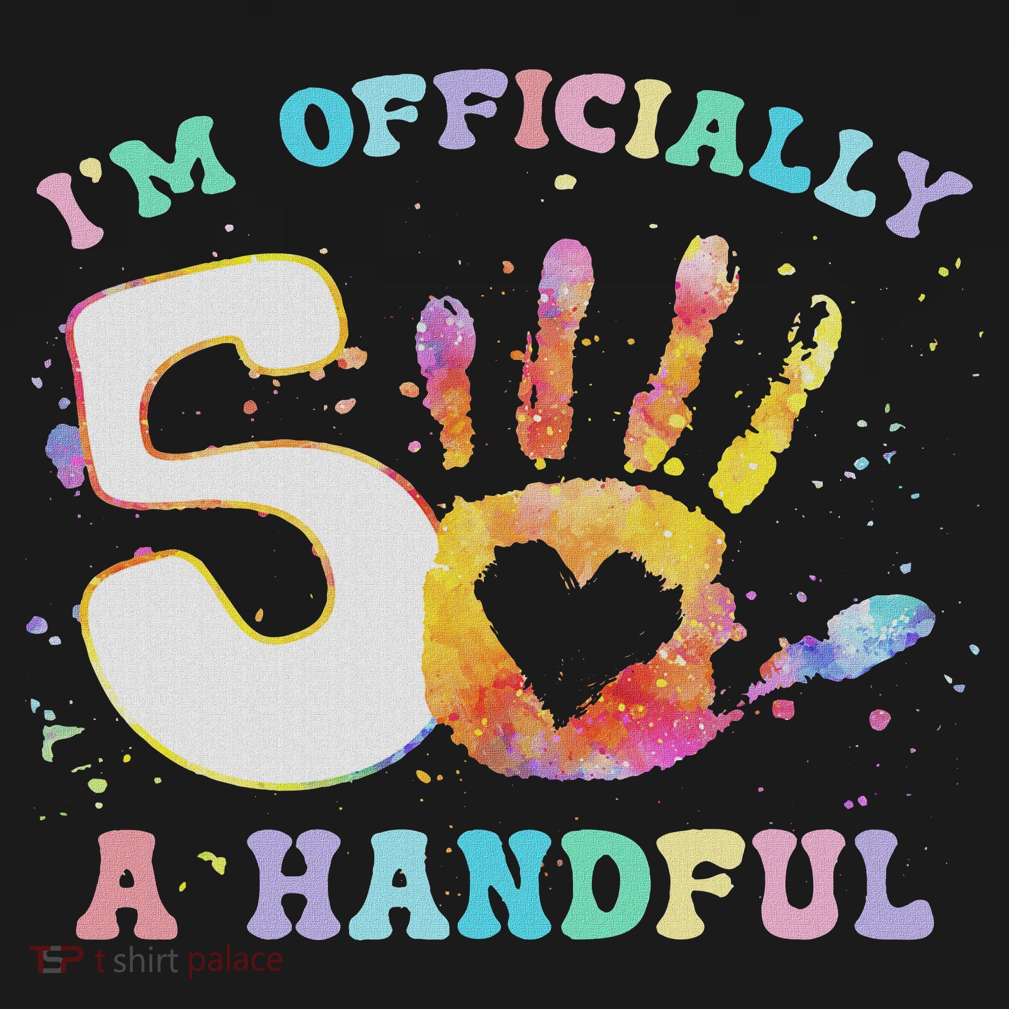I'm A Handful 5th Birthday Party Funny Five Kids T-Shirt