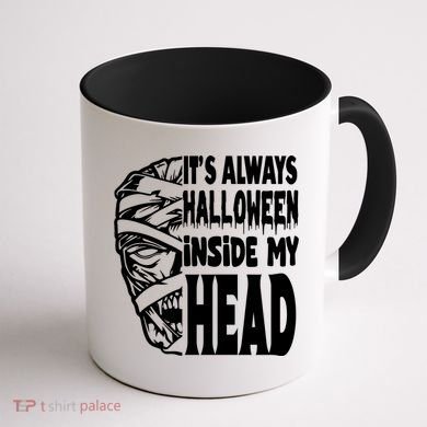 Its Always Halloween Inside My Head Zombie Coffee Mug back