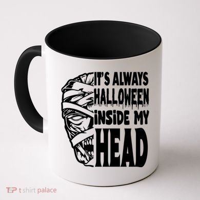 Its Always Halloween Inside My Head Zombie Coffee Mug