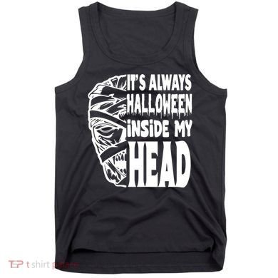 Its Always Halloween Inside My Head Zombie Tank Top