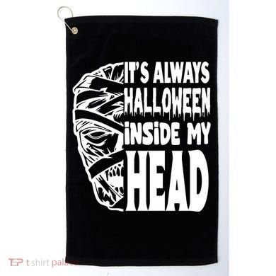 Its Always Halloween Inside My Head Zombie Golf Towel