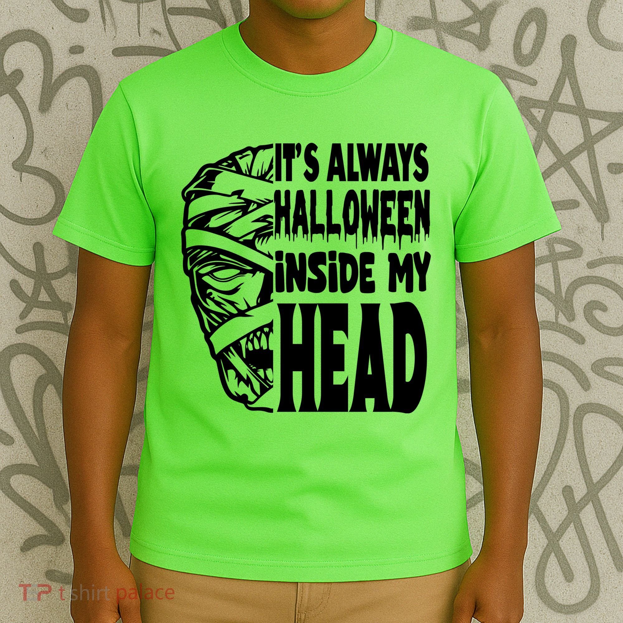 Its Always Halloween Inside My Head Zombie T-Shirt
