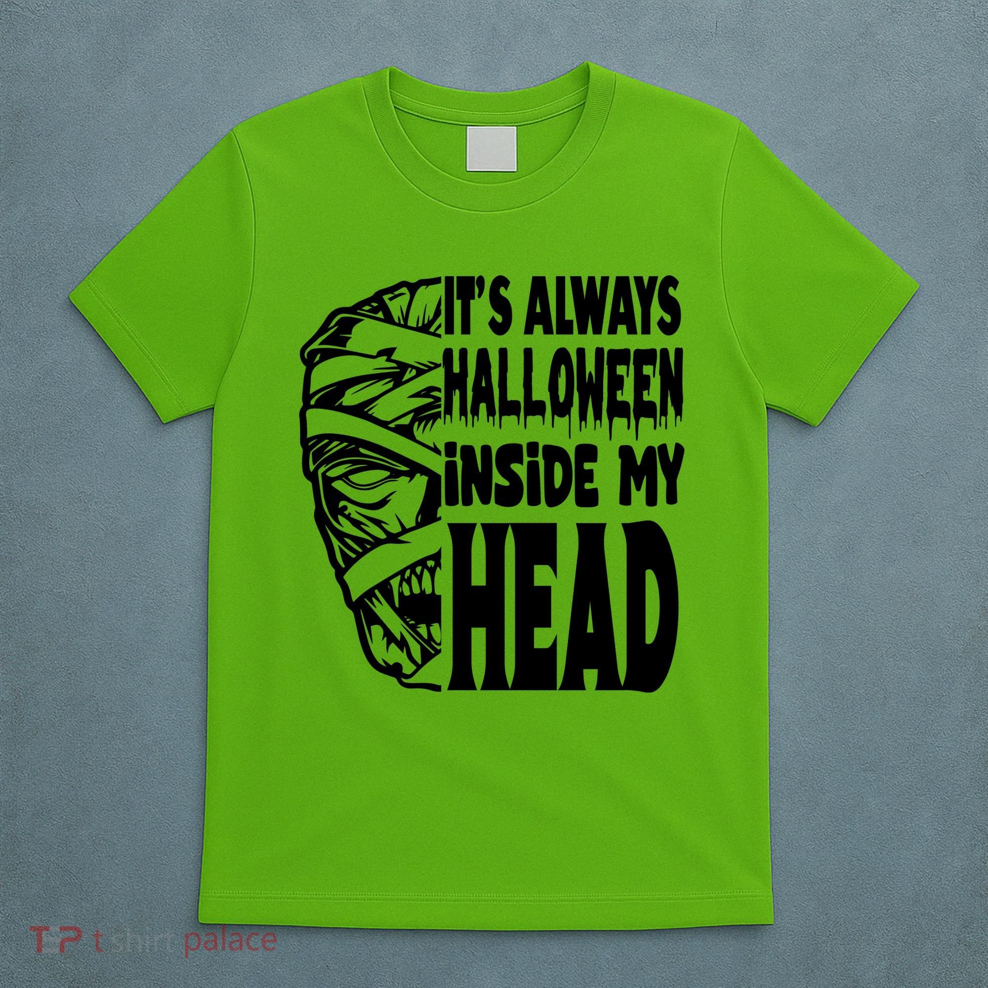 Its Always Halloween Inside My Head Zombie T-Shirt