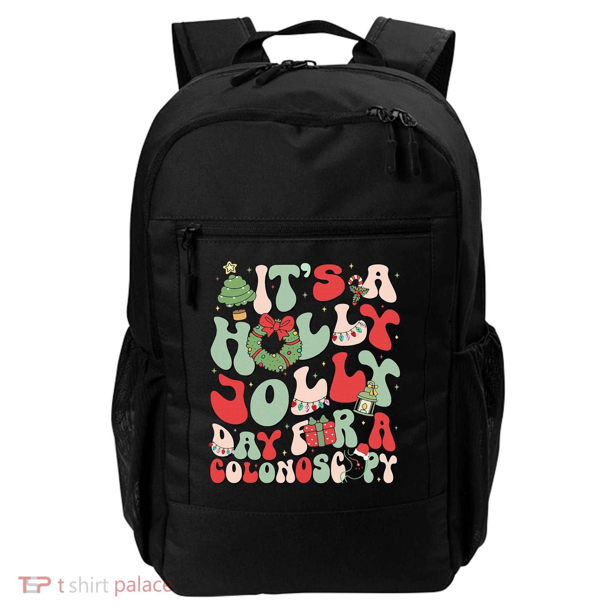 ItS A Holly Xmas Day For A Colonoscopy Christmas Backpack
