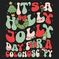 ItS A Holly Xmas Day For A Colonoscopy Christmas Hat thumb 2