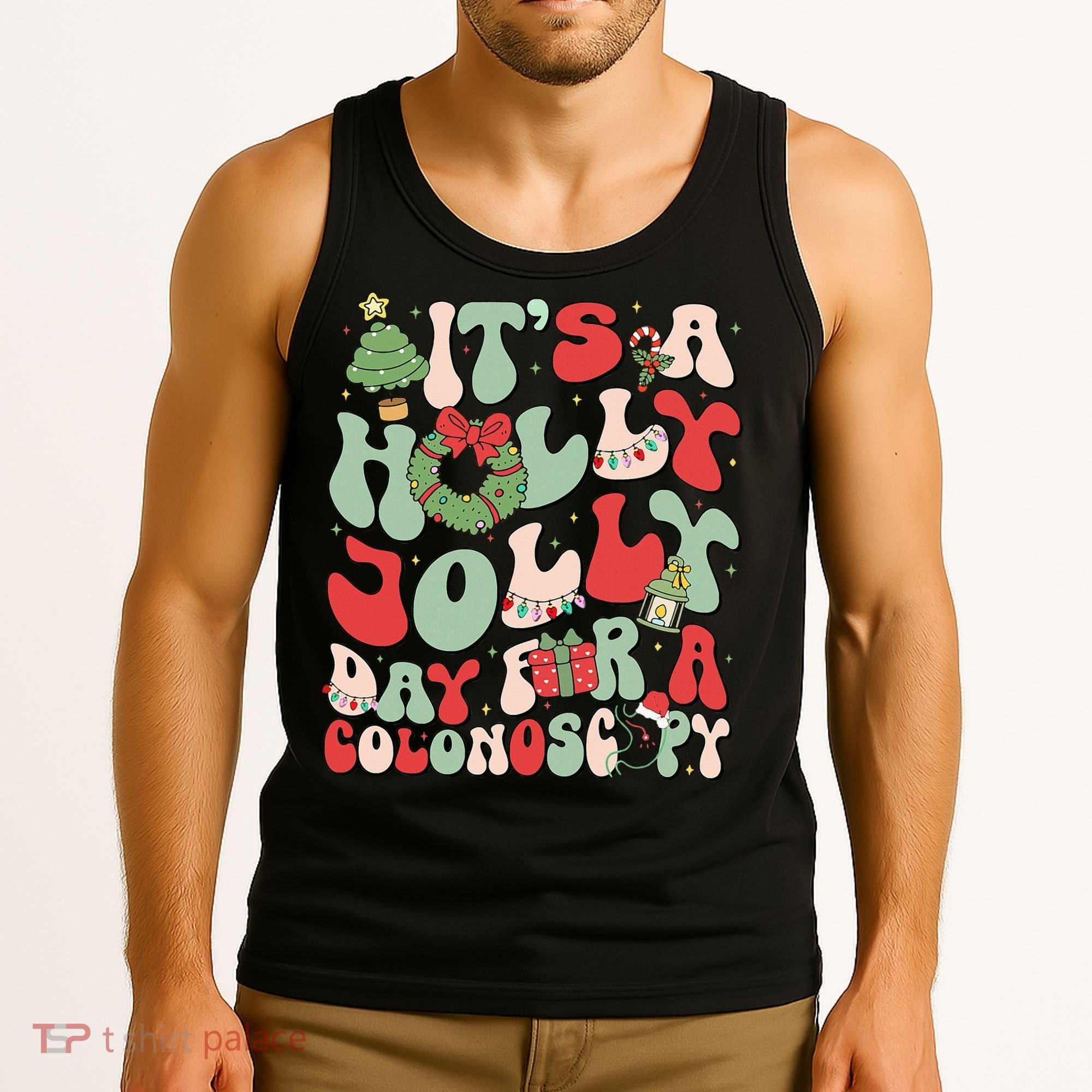 ItS A Holly Xmas Day For A Colonoscopy Christmas Tank Top