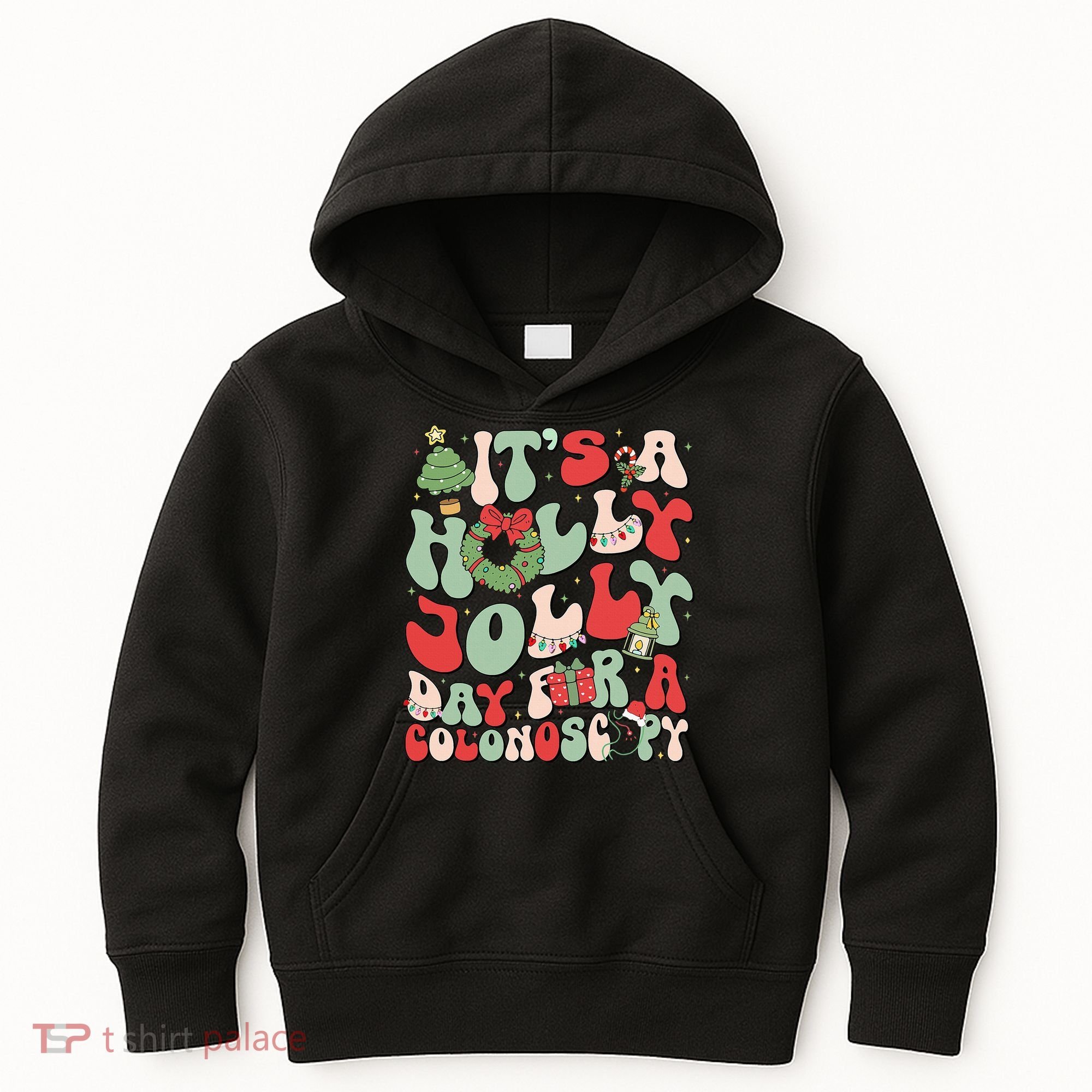 ItS A Holly Xmas Day For A Colonoscopy Christmas Kids Hoodie