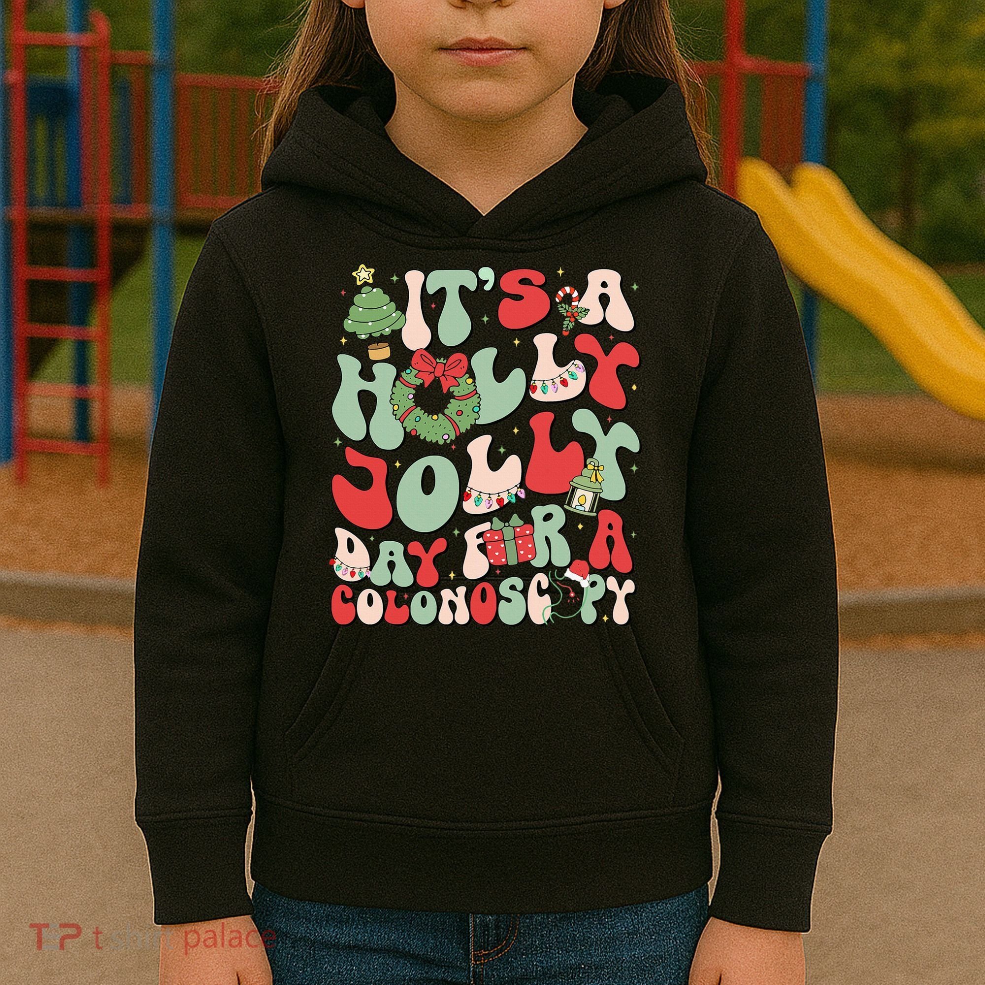 ItS A Holly Xmas Day For A Colonoscopy Christmas Kids Hoodie