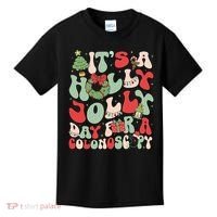 ItS A Holly Xmas Day For A Colonoscopy Christmas Kids T-Shirt thumb 0