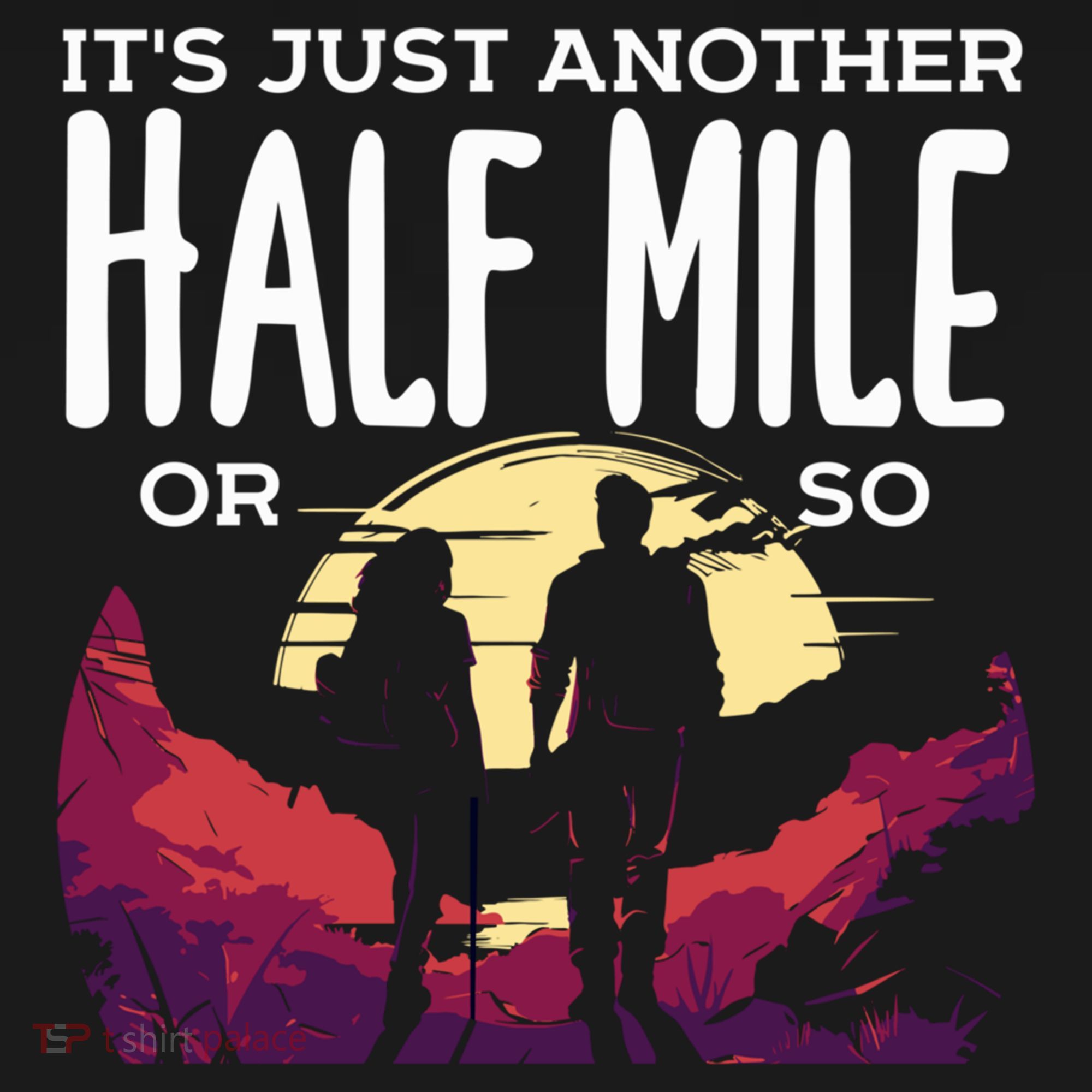 Its Another Half Mile Or So Mountain Hiking Gift USA-Made Doggie Bandana
