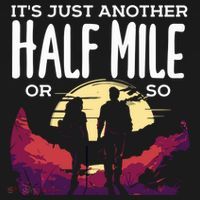 Its Another Half Mile Or So Mountain Hiking Gift Backpack thumb 2