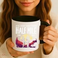 Its Another Half Mile Or So Mountain Hiking Gift Coffee Mug thumb 3
