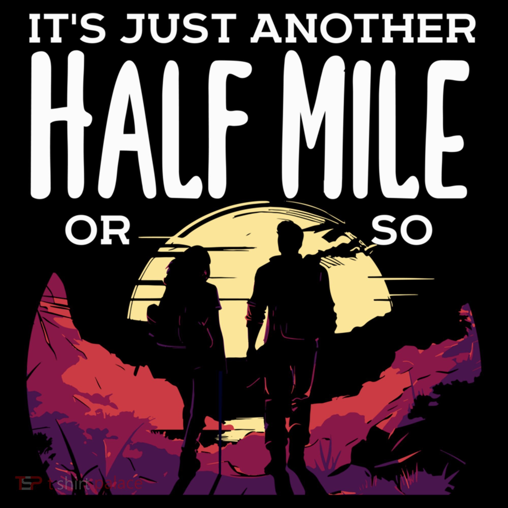 Its Another Half Mile Or So Mountain Hiking Gift Ornament