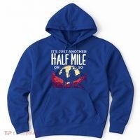Its Another Half Mile Or So Mountain Hiking Gift Hoodie thumb 0