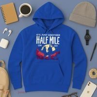Its Another Half Mile Or So Mountain Hiking Gift Hoodie thumb 3