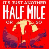 Its Another Half Mile Or So Mountain Hiking Gift Santa Hat thumb 1