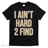 I Aint Hard 2 Find Buffaloes Football T-Shirt thumb 0