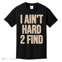 I Aint Hard 2 Find Buffaloes Football Kids T-Shirt thumb 0