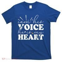 I Am His Voice He Is My Heart Autism Awareness T-Shirt thumb 0