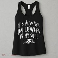 Its Always Halloween in my Soul Cute Spooky Skull Meme Quote Women's Tank Top thumb 3