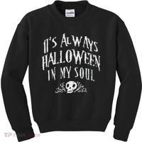 Its Always Halloween in my Soul Cute Spooky Skull Meme Quote Kids Sweatshirt thumb 0