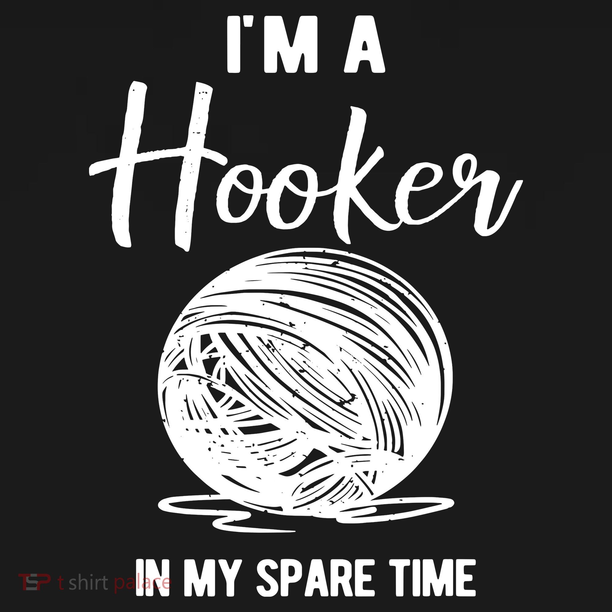 I'm A Hooker In My Spare Time Funny Crocheting Long Sleeve Shirt