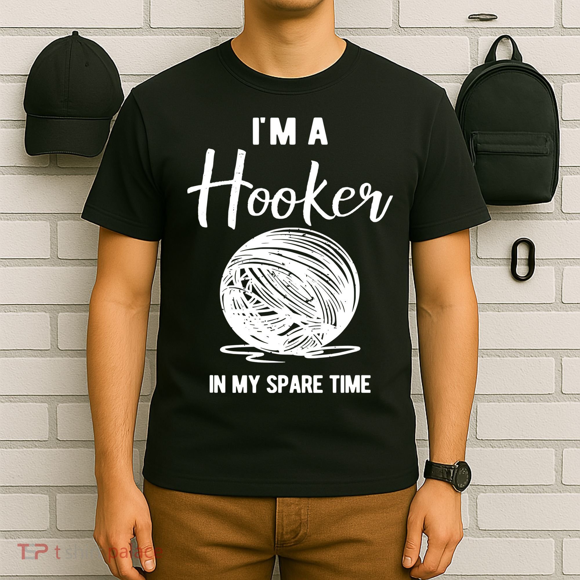 I'm A Hooker In My Spare Time Funny Crocheting T-Shirt