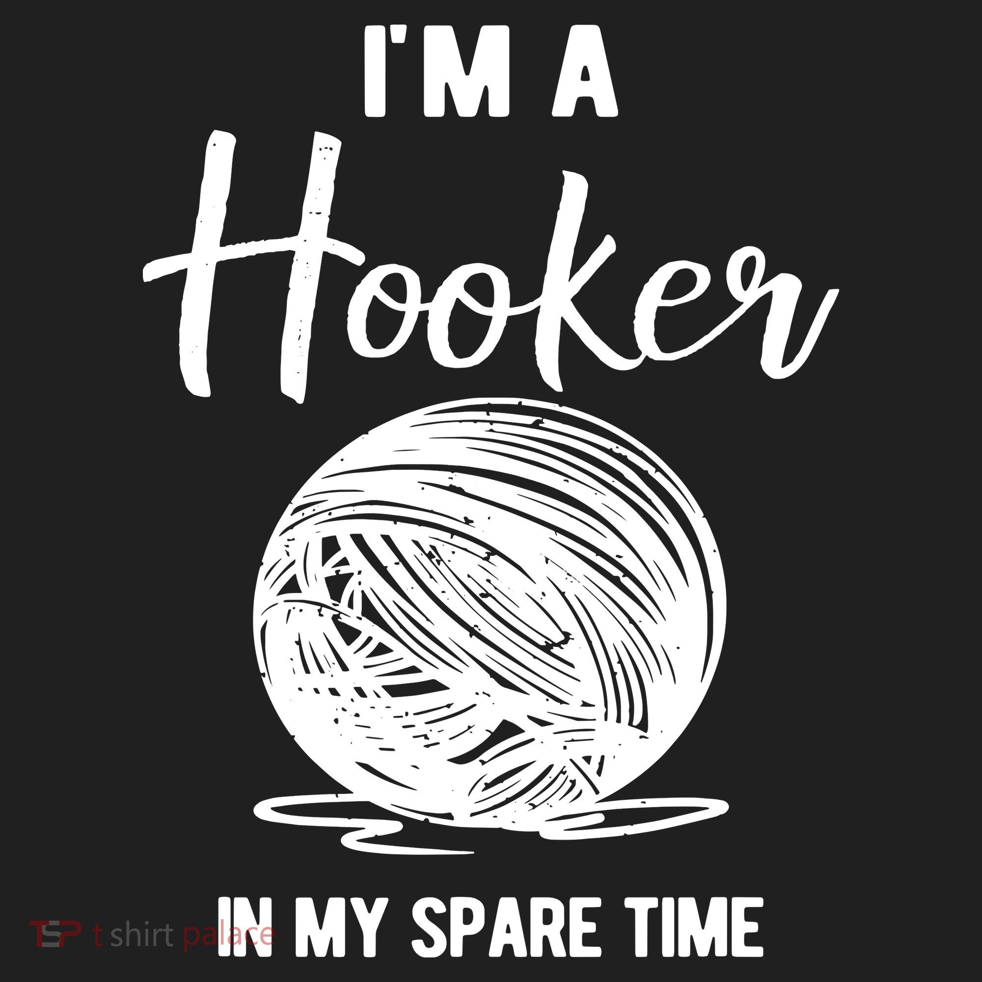 I'm A Hooker In My Spare Time Funny Crocheting Tumbler