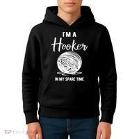 I'm A Hooker In My Spare Time Funny Crocheting Kids Hoodie thumb 4