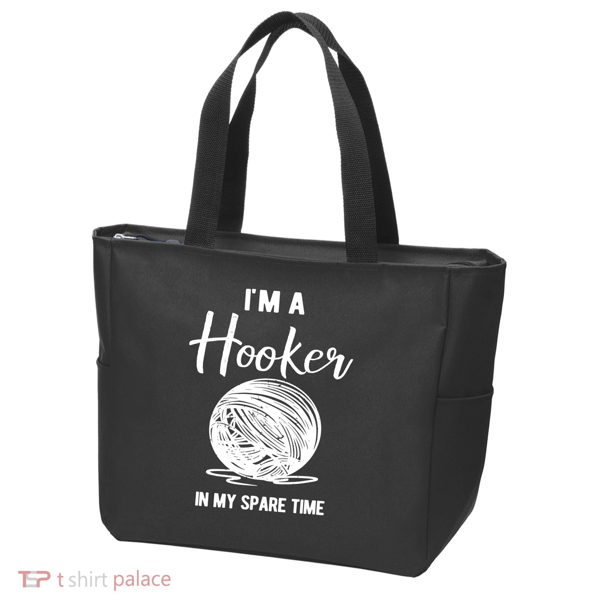 I'm A Hooker In My Spare Time Funny Crocheting Tote Bag