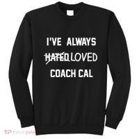 IVe Always Hated Loved Coach Cal Sweatshirt thumb 0