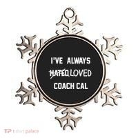 IVe Always Hated Loved Coach Cal Ornament thumb 0