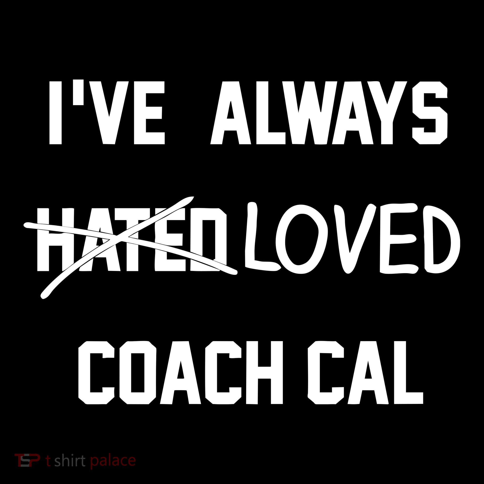 IVe Always Hated Loved Coach Cal Baby Bodysuit