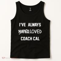 IVe Always Hated Loved Coach Cal Tank Top thumb 2