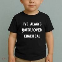 IVe Always Hated Loved Coach Cal Toddler T-Shirt thumb 2