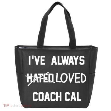 IVe Always Hated Loved Coach Cal Tote Bag