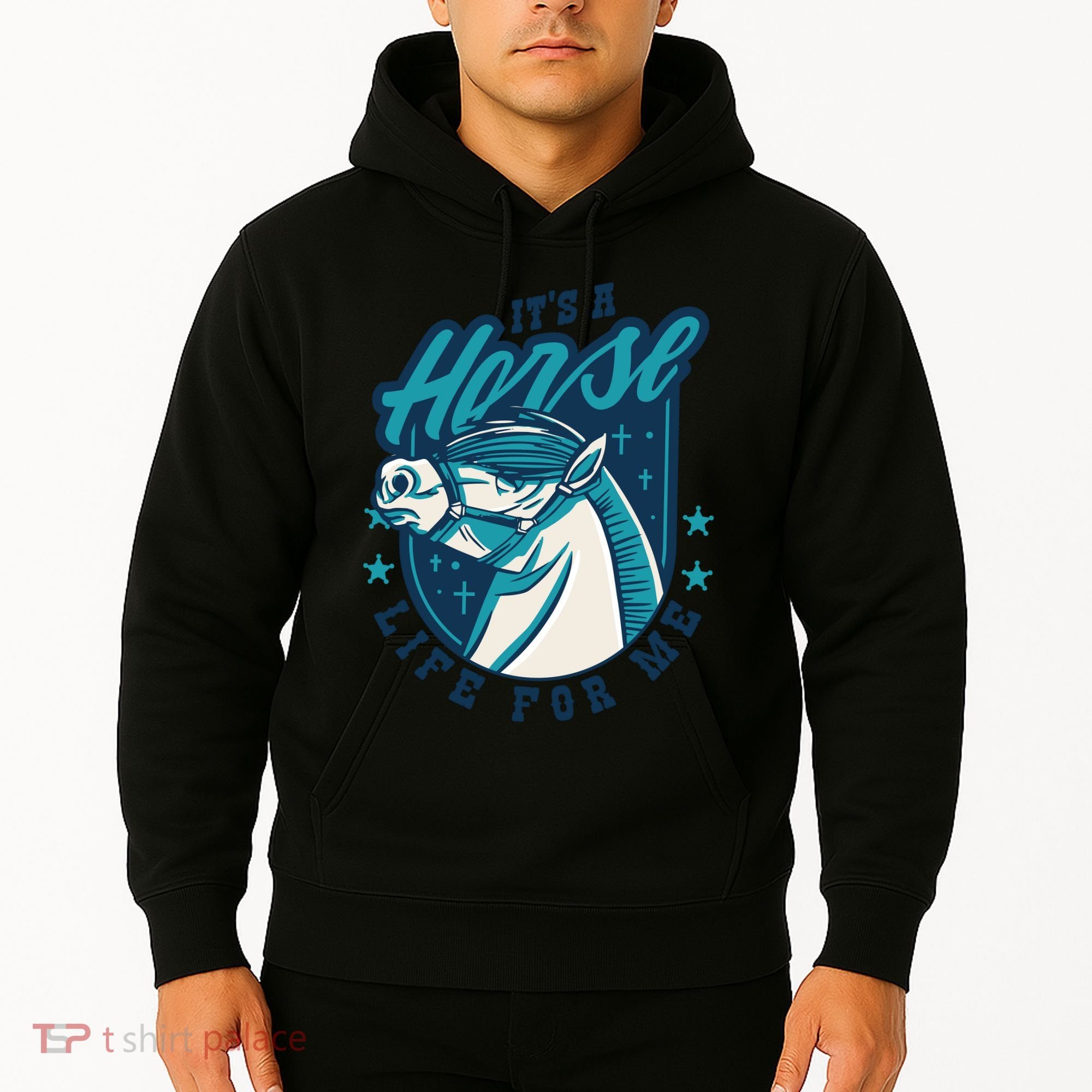 It's A Horse Life For Me Hoodie