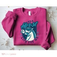 It's A Horse Life For Me Sweatshirt thumb 2