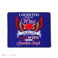 I Am His Wife He Is My Guardian Angel For Wife Lost Husband Gift Mousepad thumb 0