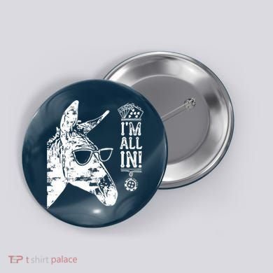 I'm All In Funny Poker Donkey Button